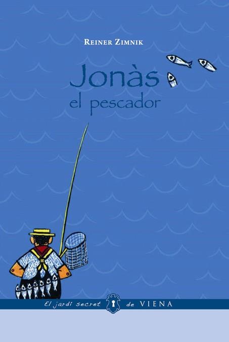 JONAS EL PESCADOR | 9788483305522 | ZIMNIK, REINER | Llibreria L'Illa - Llibreria Online de Mollet - Comprar llibres online