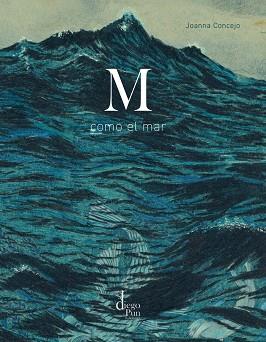 M COMO EL MAR | 9788412885057 | CONCEJO, JOANNA | Llibreria L'Illa - Llibreria Online de Mollet - Comprar llibres online