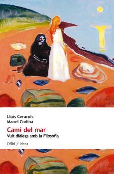 CAMI DEL MAR | 9788415269748 | CERAROLS, LL | Llibreria L'Illa - Llibreria Online de Mollet - Comprar llibres online
