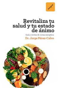 REVITALIZATE | 9788492981441 | PEREZ CALVO SOLER, JORGE | Llibreria L'Illa - Llibreria Online de Mollet - Comprar llibres online