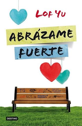 ABRAZAME FUERTE | 9788408005742 | LOF YU | Llibreria L'Illa - Llibreria Online de Mollet - Comprar llibres online