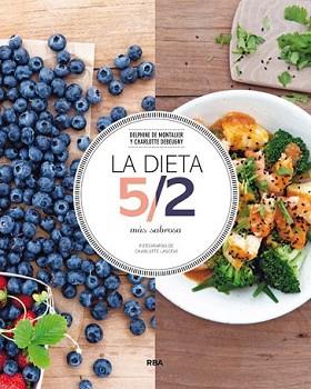DIETA 5/2 MÁS SABROSA, LA | 9788490563335 | DEBEUGNY , CHARLOTTE/DE MONTALIER , DELPHINE | Llibreria L'Illa - Llibreria Online de Mollet - Comprar llibres online