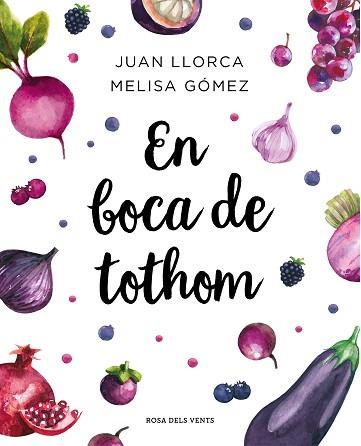 EN BOCA DE TOTHOM | 9788417627461 | LLORCA, JUAN/GÓMEZ, MELISA | Llibreria L'Illa - Llibreria Online de Mollet - Comprar llibres online