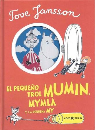  PEQUEÑO TROL MUMIN, MYMBLA Y LA PEQUEÑA MY, EL | 9788494276637 | JANSSON, TOVE