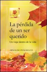 PÉRDIDA DE UN SER QUERIDO, LA | 9788428526432 | PANGRAZZI, ARNALDO | Llibreria L'Illa - Llibreria Online de Mollet - Comprar llibres online