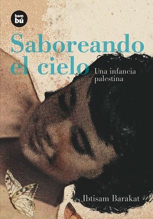 SABOREANDO EL CIELO | 9788483430705 | BARAKAT, IBTISAM | Llibreria L'Illa - Llibreria Online de Mollet - Comprar llibres online