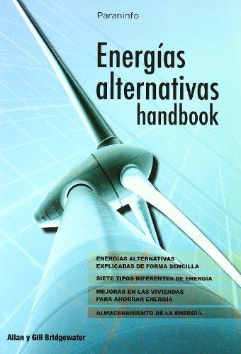 ENERGIAS ALTERNATIVAS HANDBOOK | 9788428331852 | BRIDGEWATER, ALLAN / GILL | Llibreria L'Illa - Llibreria Online de Mollet - Comprar llibres online