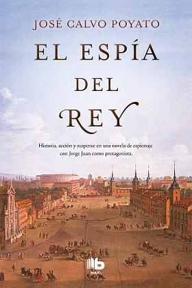 ESPÍA DEL REY, EL | 9788490705773 | CALVO POYATO, JOSÉ | Llibreria L'Illa - Llibreria Online de Mollet - Comprar llibres online