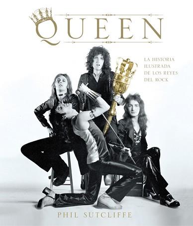 QUEEN | 9788415989882 | SUTCLIFFE, PHIL | Llibreria L'Illa - Llibreria Online de Mollet - Comprar llibres online