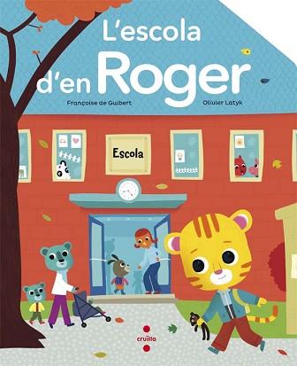 ESCOLA D'EN ROGER, L' | 9788466139915 | DE GUIBERT, FRANÇOISE | Llibreria L'Illa - Llibreria Online de Mollet - Comprar llibres online