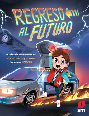 REGRESO AL FUTURO | 9788491079453 | GALE, BOB/ZEMECKIS, ROBERT | Llibreria L'Illa - Llibreria Online de Mollet - Comprar llibres online
