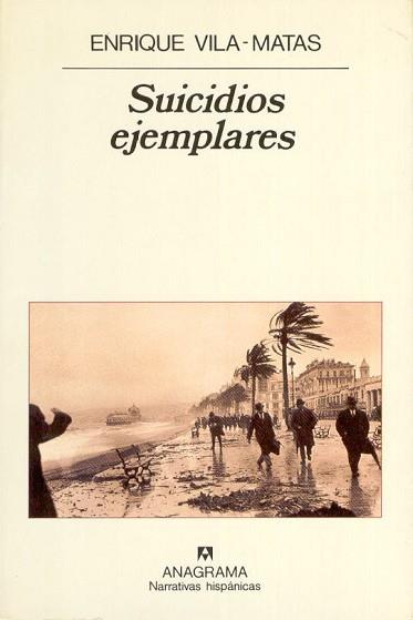 SUICIDIOS EJEMPLARES | 9788433909176 | VILA-MATAS, ENRIQUE | Llibreria L'Illa - Llibreria Online de Mollet - Comprar llibres online