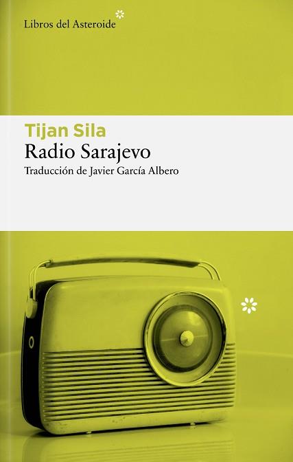 RADIO SARAJEVO | 9788410178984 | SILA, TIJAN | Llibreria L'Illa - Llibreria Online de Mollet - Comprar llibres online