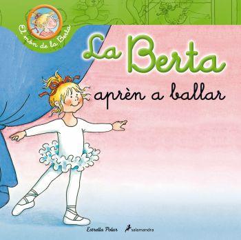 BERTA APRÈN A BALLAR, LA | 9788499326290 | SCHNEIDER, LIANE