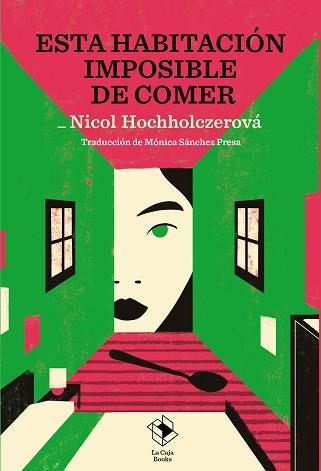 ESTA HABITACIÓN IMPOSIBLE DE COMER | 9791387713188 | HOCHHOLCZEROVÁ, NICOL | Llibreria L'Illa - Llibreria Online de Mollet - Comprar llibres online