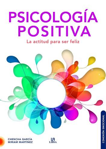 PSICOLOGÍA POSITIVA | 9788466241342 | GARCÍA CUTILLAS, CHENCHA/MARTÍNEZ FERNÁNDEZ, MIRIAM | Llibreria L'Illa - Llibreria Online de Mollet - Comprar llibres online