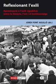 REFLEXIONANT L'EXILI | 9788492542406 | FONT AGULLO, JORDI | Llibreria L'Illa - Llibreria Online de Mollet - Comprar llibres online