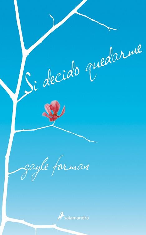 SI DECIDO QUEDARME | 9788498384895 | FORMAN, GAYLE | Llibreria L'Illa - Llibreria Online de Mollet - Comprar llibres online