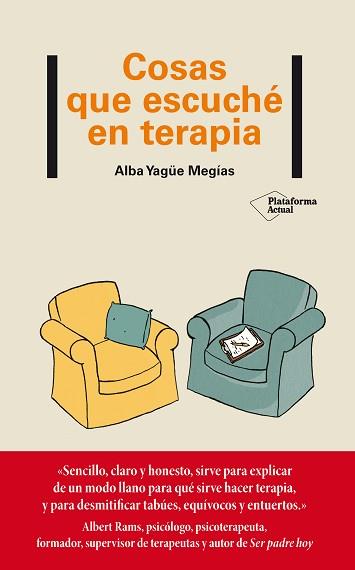 COSAS QUE ESCUCHÉ EN TERAPIA | 9788417886615 | YAGÜE MEGÍAS, ALBA | Llibreria L'Illa - Llibreria Online de Mollet - Comprar llibres online