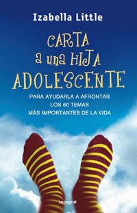 CARTA A UNA HIJA ADOLESCENTE | 9788498672688 | LITTLE, IZABELLA