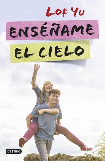 ENSÉÑAME EL CIELO | 9788408142577 | LOF YU | Llibreria L'Illa - Llibreria Online de Mollet - Comprar llibres online