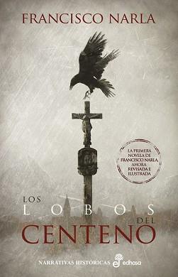 LOBOS DEL CENTENO, LOS | 9788435063371 | NARLA, FRANCISCO | Llibreria L'Illa - Llibreria Online de Mollet - Comprar llibres online