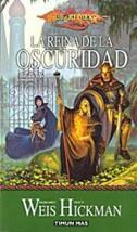 REINA DE LA OSCURIDAD, LA | 9788448032623 | WEIS, MARGARET/ HICKMAN, TRACY | Llibreria L'Illa - Llibreria Online de Mollet - Comprar llibres online