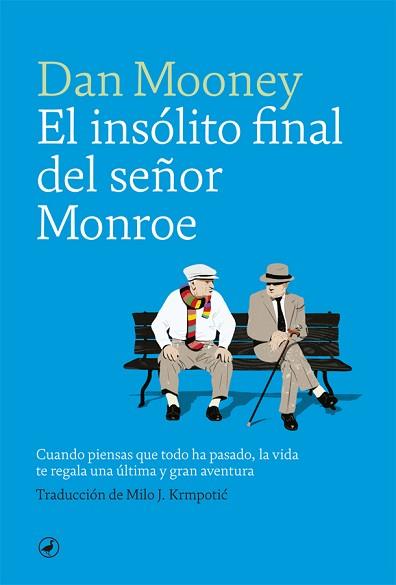 INSÓLITO FINAL DEL SEÑOR MONROE, EL | 9788416673872 | MOONEY, DAN | Llibreria L'Illa - Llibreria Online de Mollet - Comprar llibres online