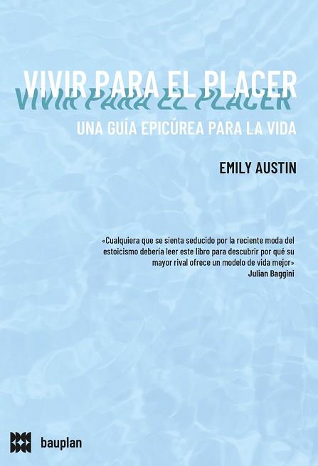 VIVIR PARA EL PLACER | 9788412768732 | AUSTIN, EMILY