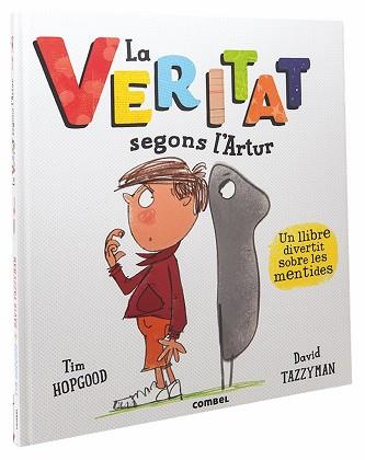 VERITAT SEGONS L'ARTUR, LA | 9788491011118 | HOPGOOD, TIM / TAZZYMAN, DAVID (IL)