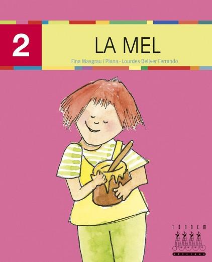 MEL, LA (2) (PAL) LECTURA XINO XANO | 9788481317183 | Llibreria L'Illa - Llibreria Online de Mollet - Comprar llibres online