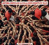 HISTORIA GRAFICA DE LA COLLA JOVES XIQUETS DE VALL | 9788492147632 | MARTIN CABALLERO,MARIUS | Llibreria L'Illa - Llibreria Online de Mollet - Comprar llibres online