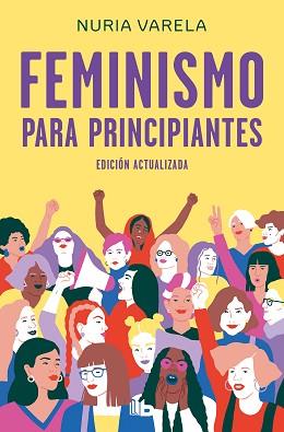 FEMINISMO PARA PRINCIPIANTES  | 9788413140803 | VARELA, NURIA