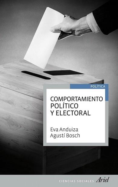 COMPORTAMIENTO POLÍTICO Y ELECTORAL | 9788434404991 | ANDUIZA, EVA / AGUSTI BOSCH