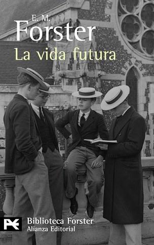 VIDA FUTURA, LA | 9788420662374 | FORSTER, E.M. | Llibreria L'Illa - Llibreria Online de Mollet - Comprar llibres online