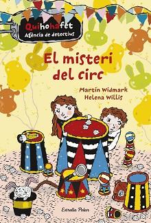 MISTERI DEL CIRC, EL | 9788416522729 | WIDMARK, MARTIN / HELENA WILLIS | Llibreria L'Illa - Llibreria Online de Mollet - Comprar llibres online