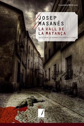 VALL DE LA MATANÇA, LA | 9788415456476 | MASANÉS NOGUÉS, JOSEP | Llibreria L'Illa - Llibreria Online de Mollet - Comprar llibres online