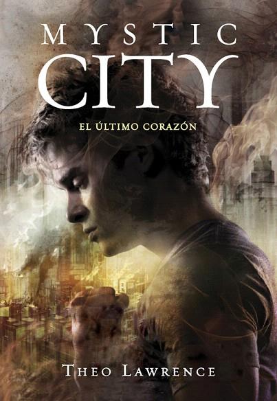 MYSTIC CITY 2. EL ÚLTIMO CORAZÓN | 9788490430453 | LAWRENCE, THEO