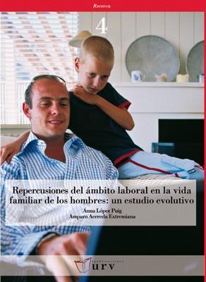REPERCUSIONES DEL AMBITO LABORAL EN LA VIDA FAMILIAR DE LOS | 9788484240891 | ACEREDA EXTREMIANA, AMPARO    /LÓPEZ PUIG, ANNA