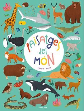 PAISATGES DEL MÓN | 9788413890579 | MOREA, MARISA | Llibreria L'Illa - Llibreria Online de Mollet - Comprar llibres online