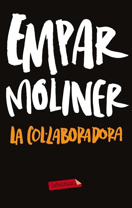 COL·LABORADORA, LA | 9788499306254 | MOLINER BALLESTEROS, EMPAR | Llibreria L'Illa - Llibreria Online de Mollet - Comprar llibres online