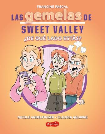 GEMELAS DE SWEET VALLEY: ¿DE QUÉ LADO ESTÁS? (LIBRO 3) | 9788419802736 | PASCAL, FRANCINE | Llibreria L'Illa - Llibreria Online de Mollet - Comprar llibres online