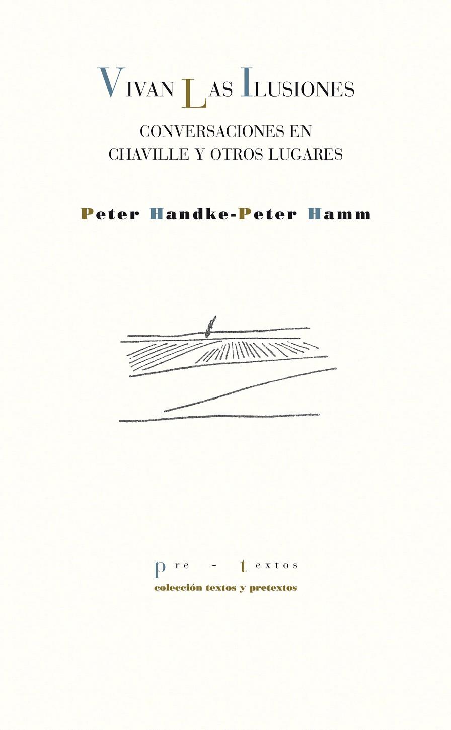 VIVAN LAS ILUSIONES | 9788415297383 | HANDKE (AUSTRÍACO), PETER/HAMM (ALEMÁN), PETER