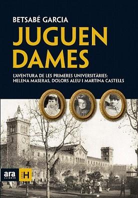 JUGUEN DAMES | 9788492552924 | GARCIA, BETSABE | Llibreria L'Illa - Llibreria Online de Mollet - Comprar llibres online