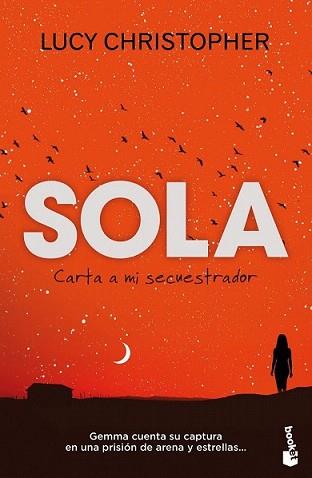 SOLA. CARTA A MI SECUESTRADOR | 9788408119104 | CHRISTOPHER, LUCY | Llibreria L'Illa - Llibreria Online de Mollet - Comprar llibres online