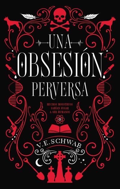 OBSESIÓN PERVERSA, UNA | 9788492918188 | SCHWAB, VICTORIA | Llibreria L'Illa - Llibreria Online de Mollet - Comprar llibres online