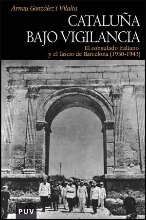 CATALUÑA BAJO VIGILANCIA | 9788437074009 | GONZALEZ VILALTA, ARNAU | Llibreria L'Illa - Llibreria Online de Mollet - Comprar llibres online