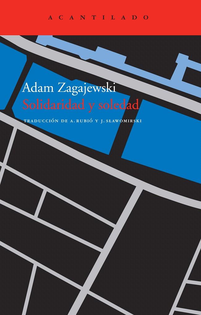 SOLIDARIDAD Y SOLEDAD | 9788492649723 | ZAGAJEWSKI, ADAM | Llibreria L'Illa - Llibreria Online de Mollet - Comprar llibres online