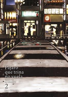 PÁJARO QUE TRINA NO VUELA, VOL. 2 | 9788416188314 | KOU YONEDA | Llibreria L'Illa - Llibreria Online de Mollet - Comprar llibres online