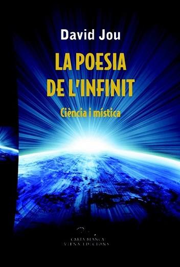 POESIA DE L'INFINIT, LA | 9788483306734 | JOU I MIRABENT, DAVID